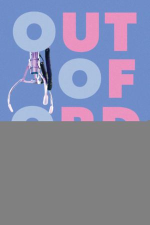 OUT OF ORDER's poster