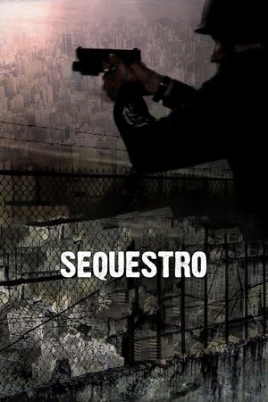 Sequestro's poster