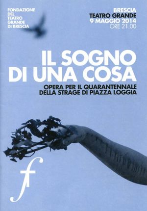 Il sogno di una cosa's poster