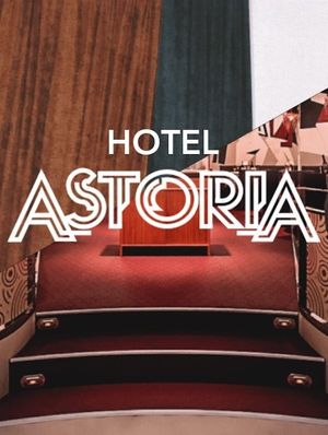 Hotel Astoria's poster