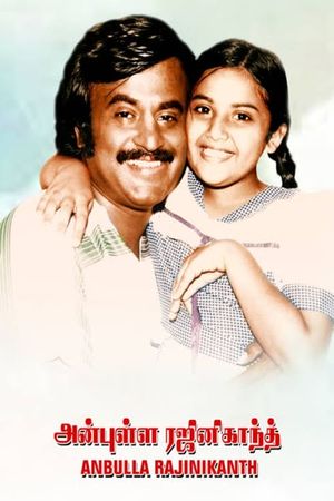 Anbulla Rajanikant's poster