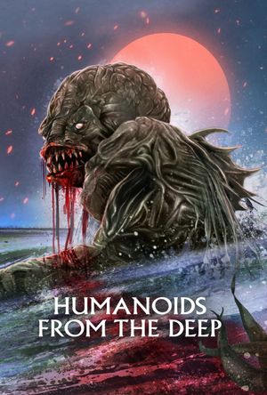 Humanoids from the Deep's poster image