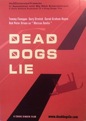 Dead Dogs Lie's poster