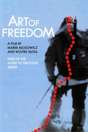 Art of Freedom: The Himalayas's poster