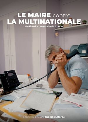 Le maire contre la multinationale's poster