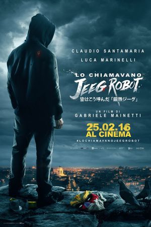 They Call Me Jeeg Robot's poster