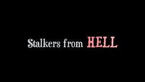 Stalkers from Hell's poster