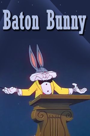 Baton Bunny's poster