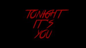 Tonight It's You's poster