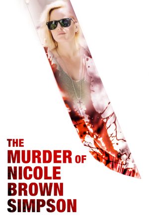 The Murder of Nicole Brown Simpson's poster