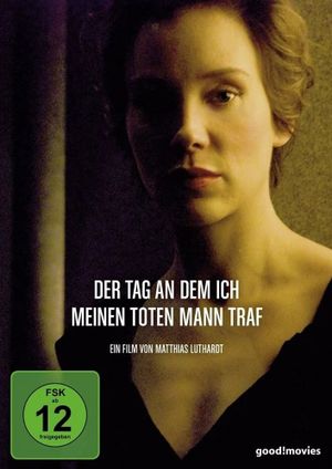 Der Tag, an dem ich meinen toten Mann traf's poster