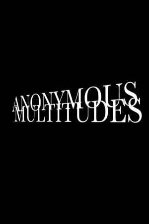 Anonymous Multitudes's poster