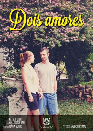 Dois Amores's poster