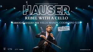 Hauser - Rebel With a Cello Live in Italy 2024's poster