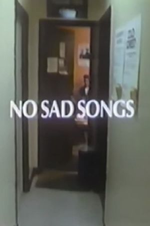 No Sad Songs's poster