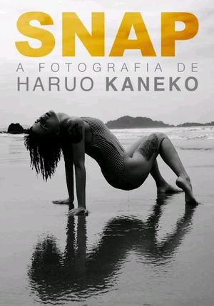 SNAP - A fotografia de Haruo Kaneko's poster