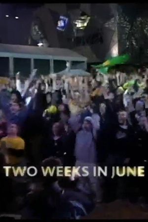 Two Weeks in June's poster