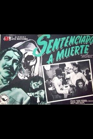 Sentenciado a muerte's poster image