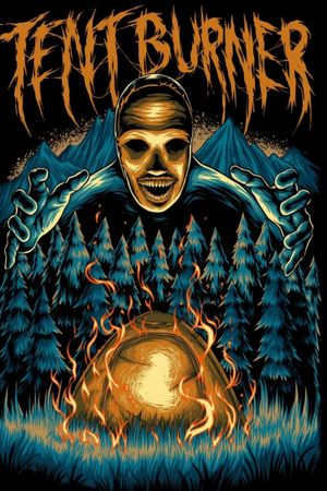 Tent Burner's poster