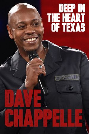 Dave Chappelle: Deep in the Heart of Texas's poster