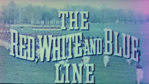 The Red, White and Blue Line's poster