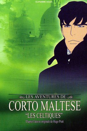 Corto Maltese: The Celts's poster