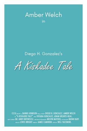 A Kiskadee Tale's poster