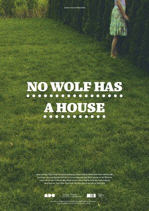 No Wolf Has a House's poster