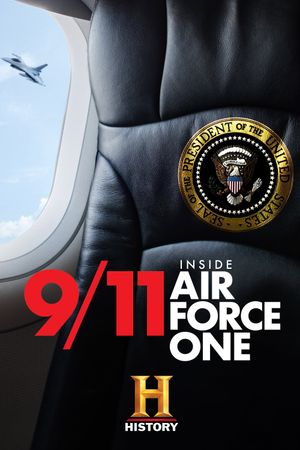 9/11: Inside Air Force One's poster