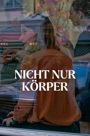 Nicht nur Körper's poster