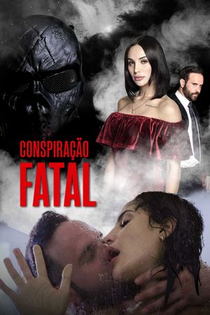 Conspiração Fatal's poster