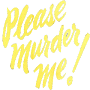 Please Murder Me!'s poster