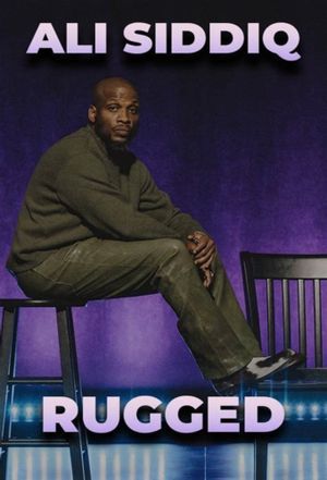 Ali Siddiq: Rugged's poster
