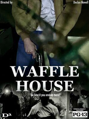 Waffle House's poster