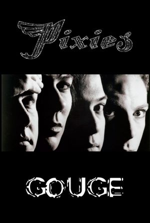 Pixies: Gouge's poster