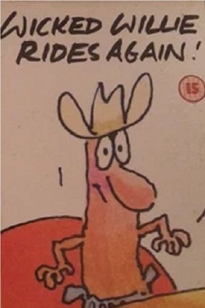 Wicked Willie Rides Again!'s poster
