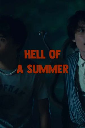 Hell of a Summer's poster