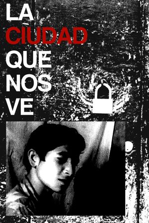 La ciudad que nos ve's poster