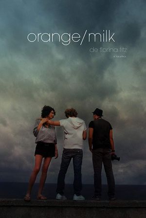Orange/Milk's poster