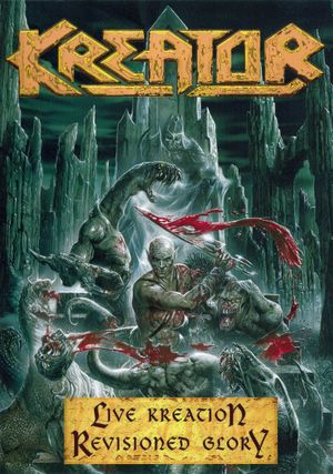 Kreator: Live Kreation - Revisioned Glory's poster image