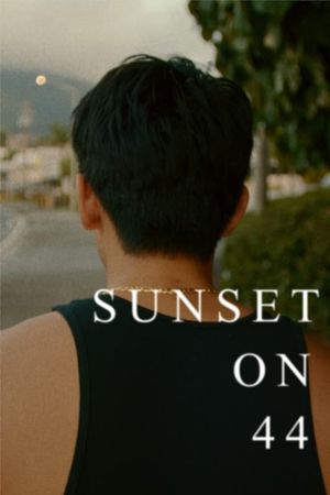 Sunset on 44's poster