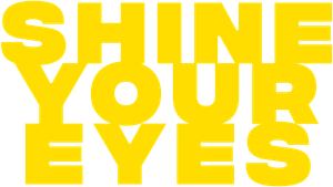 Shine Your Eyes's poster