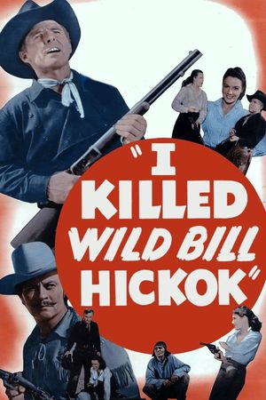 I Killed Wild Bill Hickok's poster