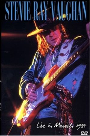 Stevie Ray Vaughan: Live In Munich 1984's poster image