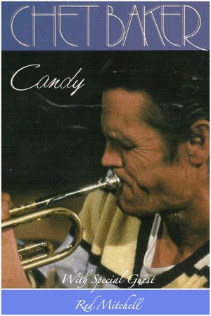 Chet Baker: Candy's poster