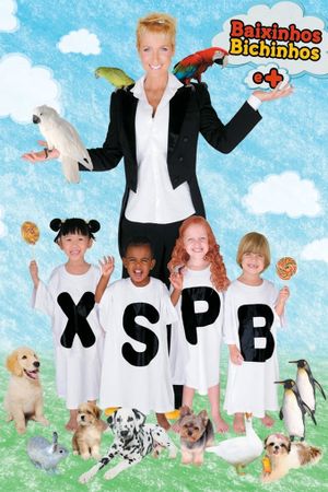 Xuxa Só Para Baixinhos 10: Baixinhos, Bichinhos e +'s poster image