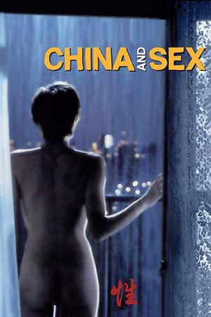 China and Sex's poster