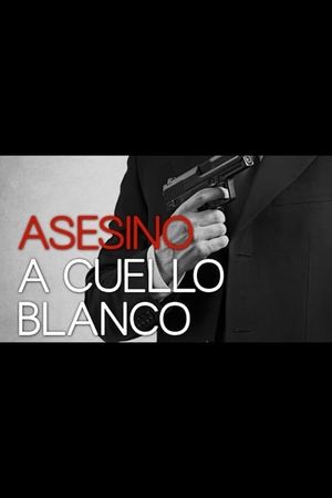 White Collar Killer's poster
