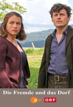Die Fremde und das Dorf's poster