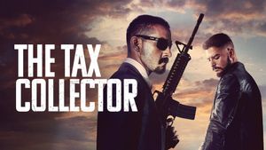 The Tax Collector's poster